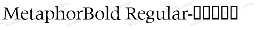 MetaphorBold Regular字体转换